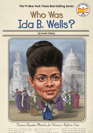 Who Was Ida B. Wells? Book Cover